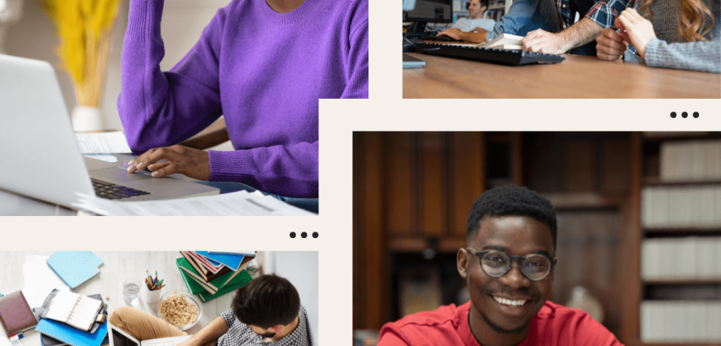 Image Description: Collage of photos of college students. Top left is woman in purple sweater holding pen, looking at laptop. Bottom left is man on laptop surrounded by open books and notebooks. Bottom right is man with glasses and red shirt smiling with open book, sitting in library. Top right is two students looking at a desktop computer screen, while one points to the screen.⁠